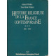 Histoire religieuse de la France contemporaine 1930 - 1988