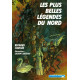 Les plus belles légendes du Nord