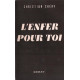 L'enfer pour toi