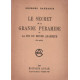 Le secret de la Grande Pyramide ou La fin du Monde Adamique