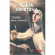 Thérèse mon amour : Sainte Thérèse d'Avila