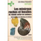 Les minéraux roches et fossiles du monde entier en couleurs
