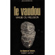 Le Vaudou : Magie ou religion