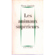 Les animaux supérieurs
