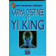 Karma Destinee Et Yi King