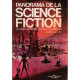 Panorama de la science-fiction les themes les genres les ecoles...