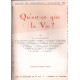 Qu'est-ce que la vie ? semaine des intellectuels catholiques 1957