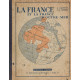 La France et la France d'Outre-Mer