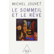 Le sommeil et le rêve