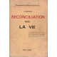 Reconciliation avec la vie