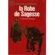 La robe de sagesse