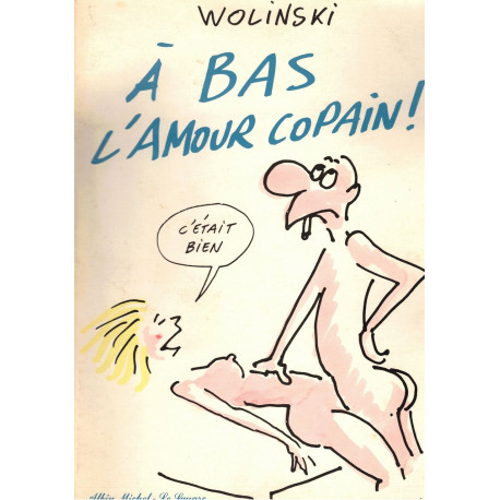 A bas l'amour copain