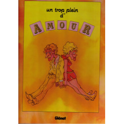 Un trop plein d'amour