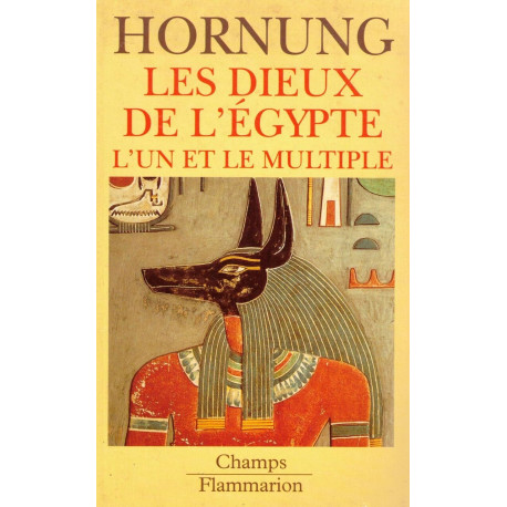 Les Dieux de l'Égypte l'un et le multiple