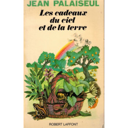 Les cadeaux du ciel et de la terre