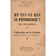Qu'est-ce que la psychologie ? Son rôle pratique. L'éducation de...