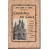 Guide illustré du touriste: Caudebec en Caux