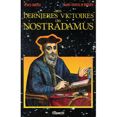 Les dernières victoires de Nostradamus