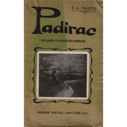 Padirac: Historique et description sommaire