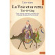 La Voie et sa vertuTao-tê-king