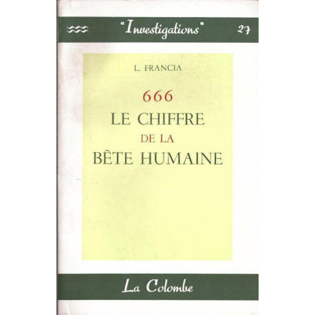 666 : Le chiffre de la bête humaine