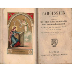 Paroissien Romain contenant les offices de tous les dimanches et...