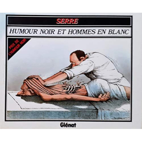Humour noir et hommes en blanc