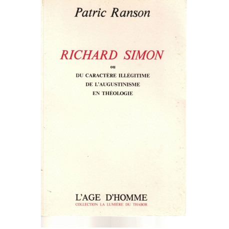 Richard Simon ou du caractère illégitime de l'augustinisme en...