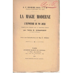 La magie moderne ou l'hypnotisme de nos jours