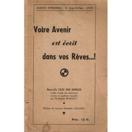 Votre avenir est écrit dans vos rêves