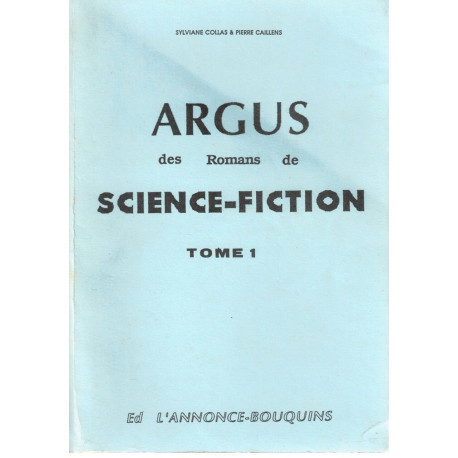 Argus des romans de Science-Fiction tome 1 et 2