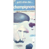 Petit atlas des champignons