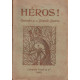 Héros ! Episodes de la Grande Guerre