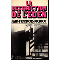 La destruction de l'eden ( Dédicacé )