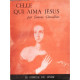Celle qui aima Jésus. Marie-Magdeleine ( roman )