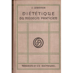 Diététique du médecin praticien