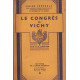 Le Congrès de Vichy - 19 20 21 22 23 mai 1934