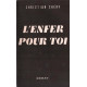 L'enfer pour toi