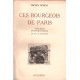 Ces bourgeois de Paris. trois siècles de chronique familiale de...