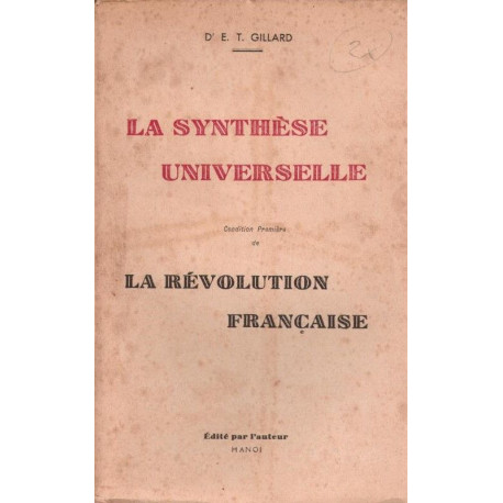 La synthèse universelle. condition première de la révolution française