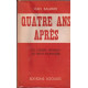 Quatre ans après