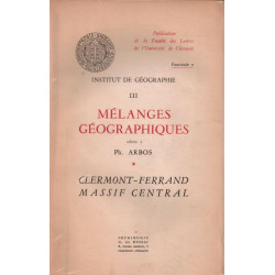 Mélanges géographiques offerts à Ph. Arbos. Clermont-Ferrand....