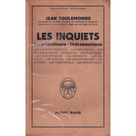 Les Inquiets. Caracterologie et Therapeutique. Les Enfants...