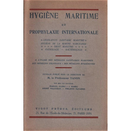 Hygiène maritime et prophylaxie internationale Législation...