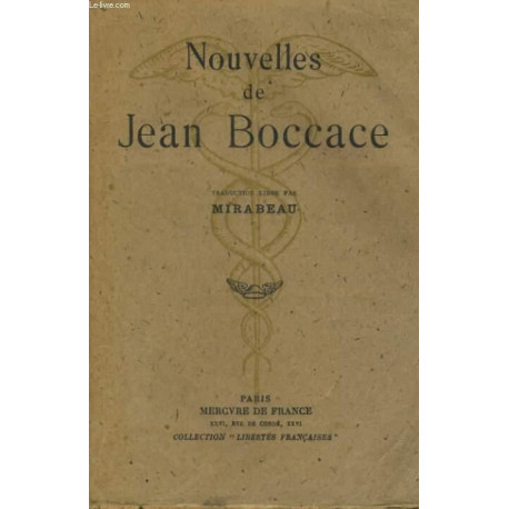Nouvelles de Jean Boccace. Traduction libre par Mirabeau