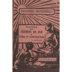 Manuel des chemins de fer. étude et construction