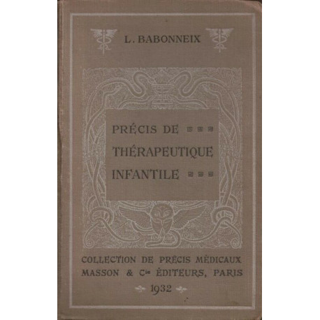 Précis de thérapeutique infantile