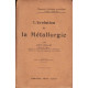 L'évolution de la métallurgie
