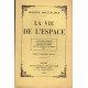 La vie dans l'espace