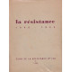 La résistance 1940 - 1945
